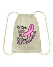 Sister don't let sister Drawstring Bag tile