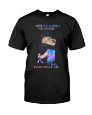 i wear teal and purple for someone Classic T-Shirt front