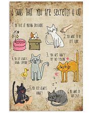 Six signs that you are secretly a cat 11x17 Poster front