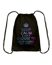 Keep calm and choose to keep going Drawstring Bag tile
