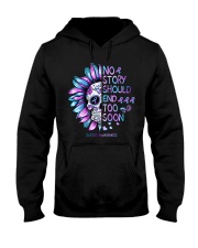 No story should end too soon Hooded Sweatshirt tile