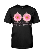 Check your boobs mine tried to kill me Classic T-Shirt front