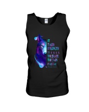 It takes strength to tolerate the pain everyday Unisex Tank tile