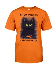I'm not depressed Classic T-Shirt front