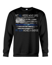 Not all heroes wear capes Crewneck Sweatshirt tile