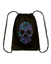 Don't fear death fear the un-lived life Drawstring Bag tile