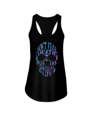Don't fear death fear the un-lived life Ladies Flowy Tank tile