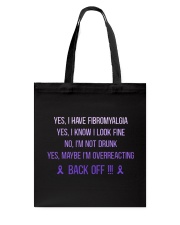 Yes I have Fibromyalgia Tote Bag tile