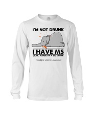 I'm not drunk I have MS Long Sleeve Tee tile
