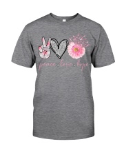 Peace Love Hope Classic T-Shirt front
