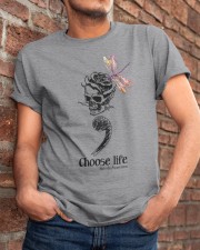 Choose life Classic T-Shirt apparel-classic-tshirt-lifestyle-26