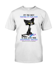 I'm too busy Classic T-Shirt front
