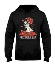 Not dead yet Hooded Sweatshirt tile