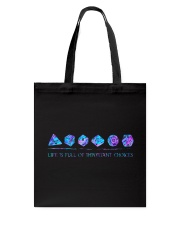 Life is full of important choices Tote Bag tile