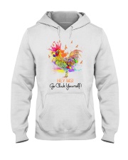 Go cluck yourself Hooded Sweatshirt tile