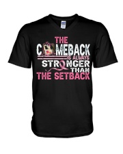 The comeback is always stronger than the setback V-Neck T-Shirt tile