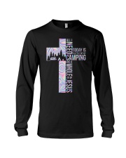 All I need today Long Sleeve Tee tile