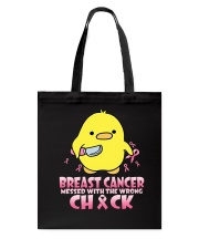 Breast cancer messed with the wrong chick Tote Bag tile