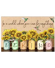 In a world where you can be anything be kind 17x11 Poster front