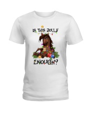 Is this jolly enough Ladies T-Shirt tile