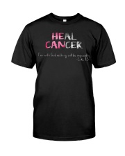 Heal cancer Classic T-Shirt front