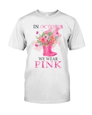 In October we wear Pink Classic T-Shirt front