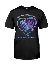 I will never forget Classic T-Shirt front
