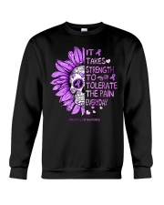 It takes strength to tolerate the pain Crewneck Sweatshirt tile