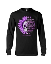 It takes strength to tolerate the pain Long Sleeve Tee tile
