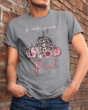 In october we wear pink Classic T-Shirt apparel-classic-tshirt-lifestyle-26