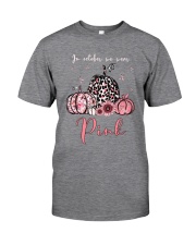 In october we wear pink Classic T-Shirt front