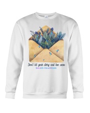 Don't let your story end Crewneck Sweatshirt tile
