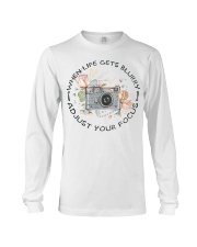 When life gets blurry adjust your focus Long Sleeve Tee tile