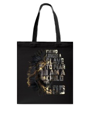 I'm no longer a slave to fear I'm the child of God Tote Bag tile