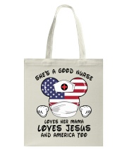 She's a good nurse loves her mama Independence day Tote Bag tile