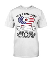 She's a good nurse loves her mama Independence day Classic T-Shirt tile