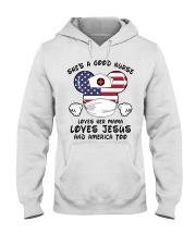 She's a good nurse loves her mama Independence day Hooded Sweatshirt tile