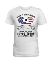 She's a good nurse loves her mama Independence day Ladies T-Shirt tile