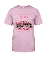 In October we wear pink Classic T-Shirt front