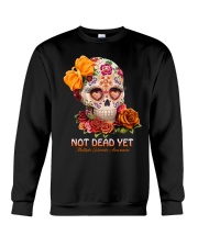 Not dead yet Crewneck Sweatshirt tile