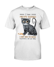 I have multiple sclerosis Classic T-Shirt front