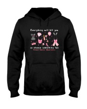 Everything will kill you Hooded Sweatshirt tile