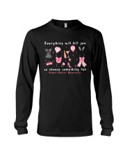 Everything will kill you Long Sleeve Tee tile