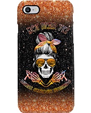 Not dead yet Phone Case i-phone-8-case