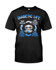 So done with this diabetic life Classic T-Shirt front