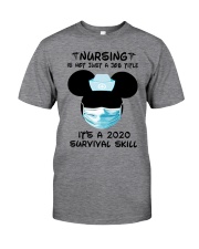 Nurse survival skill Classic T-Shirt front