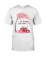 In October we wear pink Classic T-Shirt front