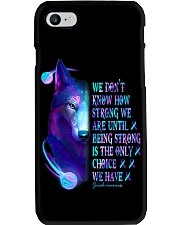 We don't know how strong we are Phone Case tile