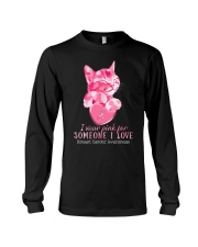 I wear pink for someone I love Long Sleeve Tee tile
