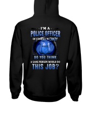 I'm a police officer Hooded Sweatshirt tile